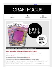 Craft Focus magazine - May 2024 newsletter